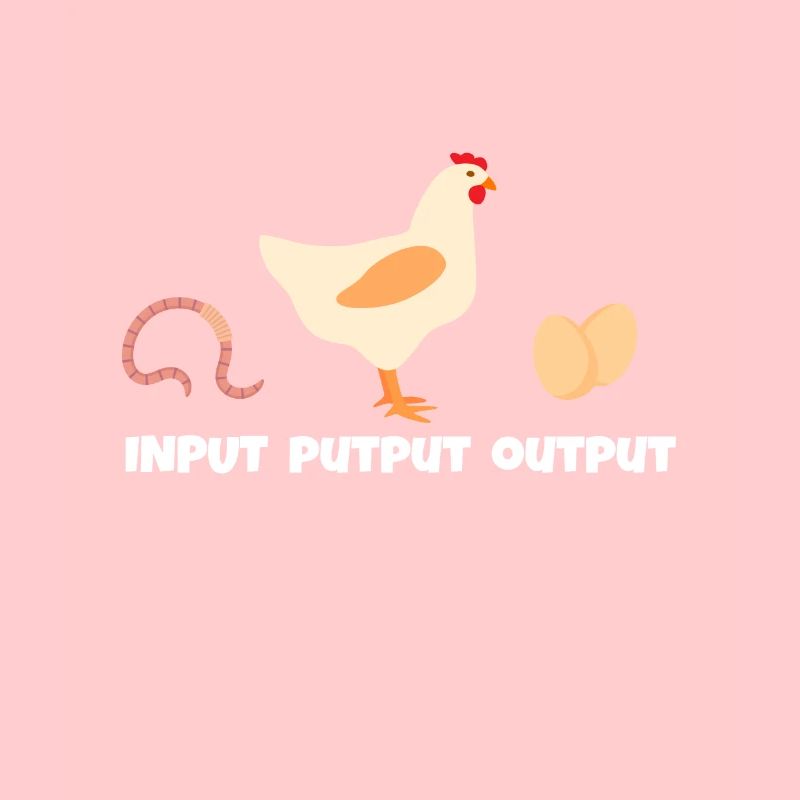 Input Output Putput Hühner Huhn Hühnerstall Hahn