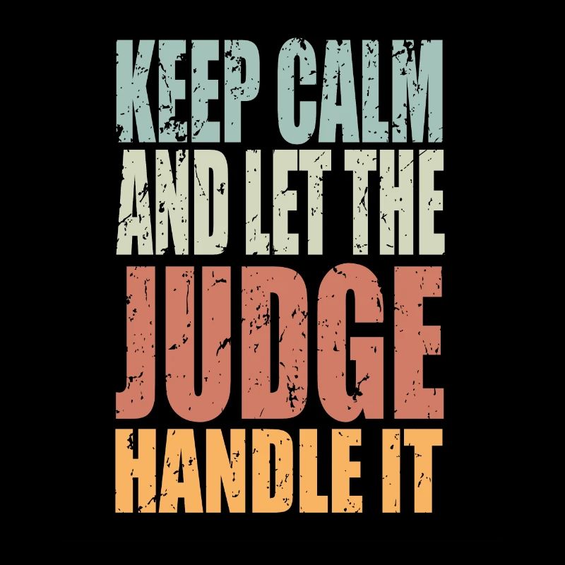 Keep Calm Judge Spruch Richter Geschenk