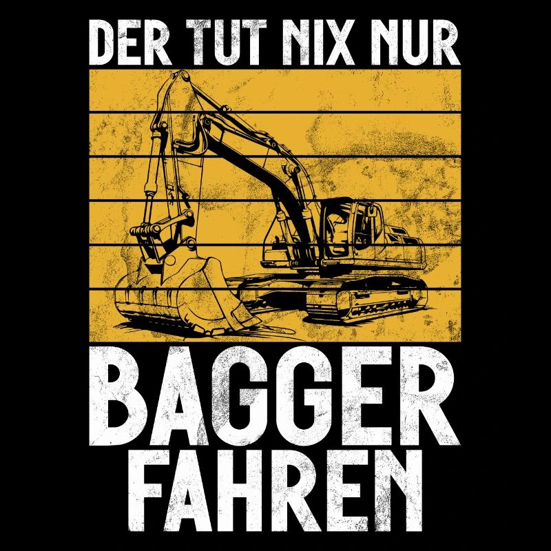 Baggerfahrer Lustige Bauarbeiter Beruf Excavator