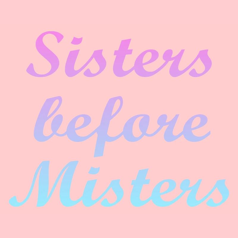 sisters before misters