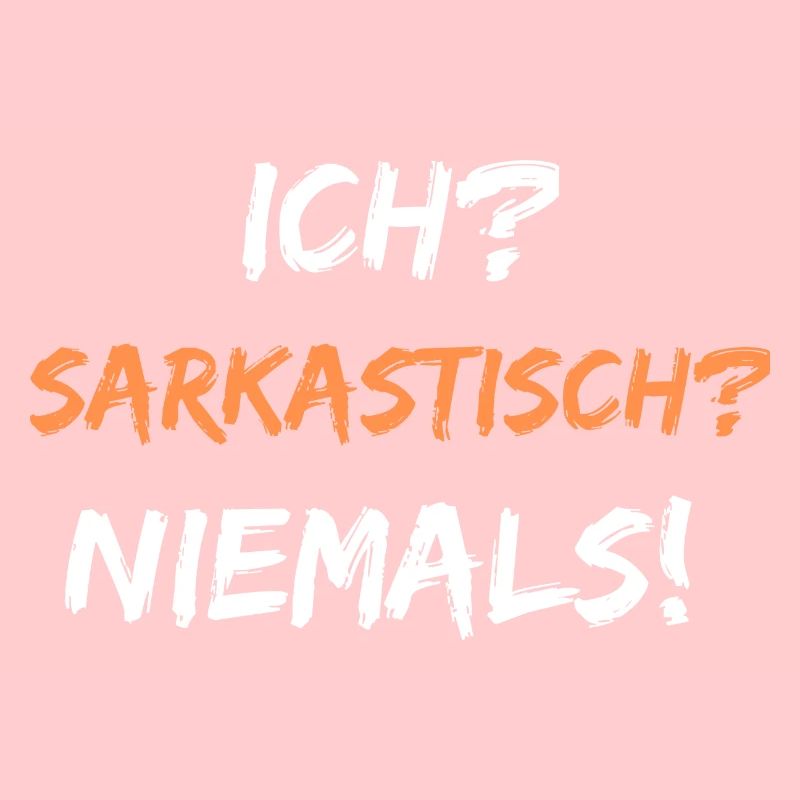 ich sarkastisch niemals spruch geschenk idee