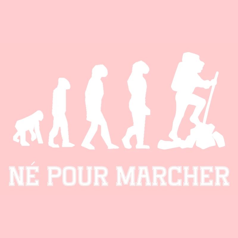 né pour marcher