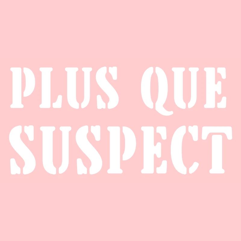 plus que suspect