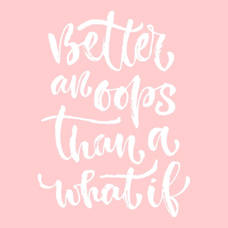 better an ooops
