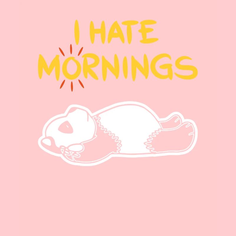 I Hate Mornings Funny Panda T-Shirt | Bear feeling