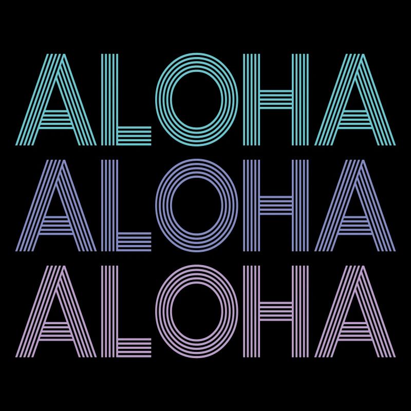 Aloha Aloha Aloha | Farben änderbar