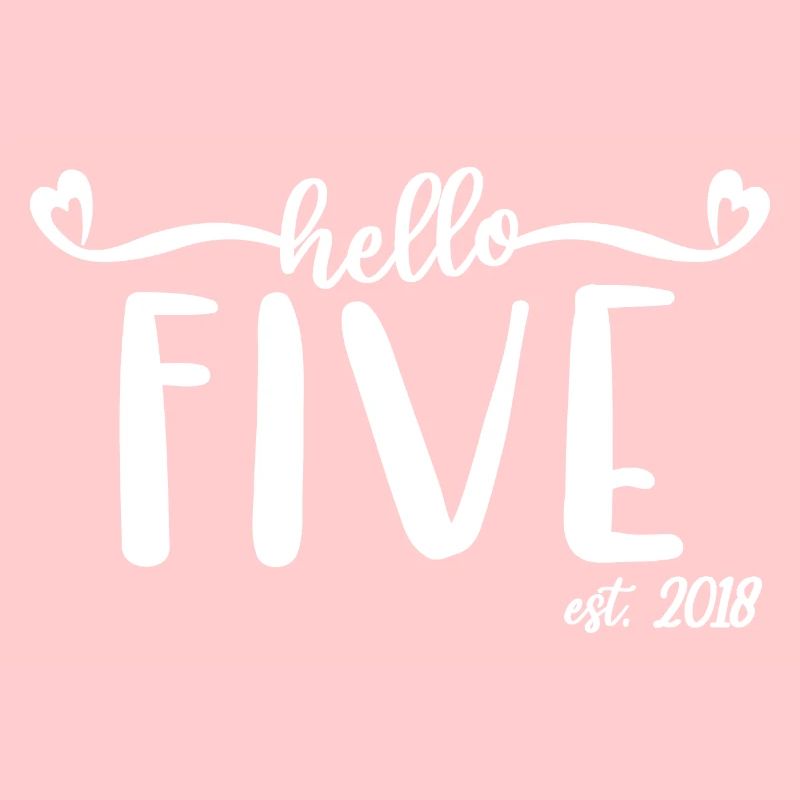 5. Geburtstag Kinder Mädchen 5 Hallo fünf Est. 2018