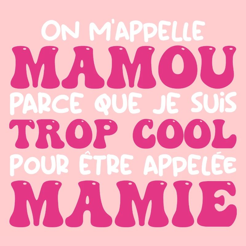 On m'appelle Mamou parce que je suis cool, Mamie