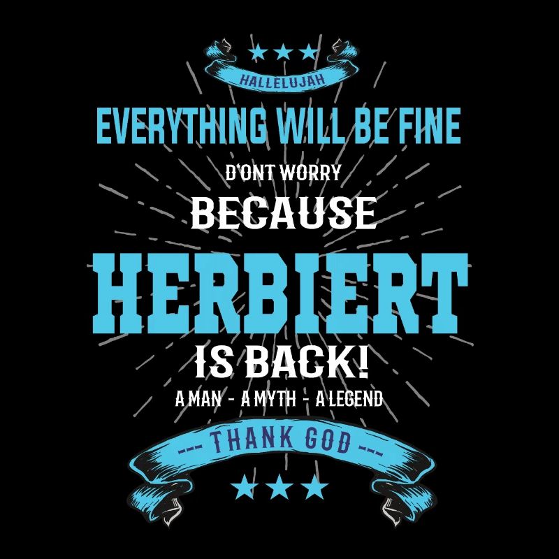 Everything will be fine Heribert Is back