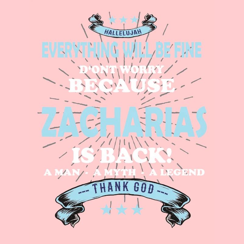 Everything will be fine Zacharias Is back