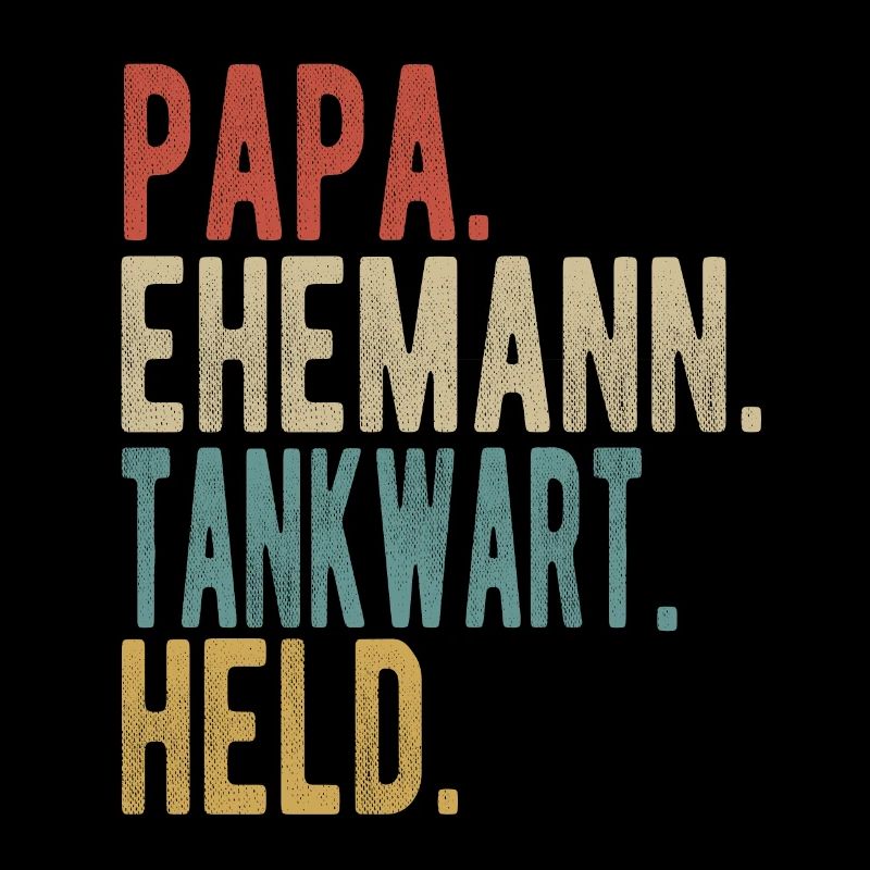 Tankwart Papa Ehemann Held
