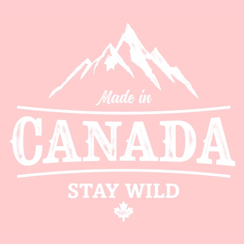 MADE IN CANADA STAY WILD