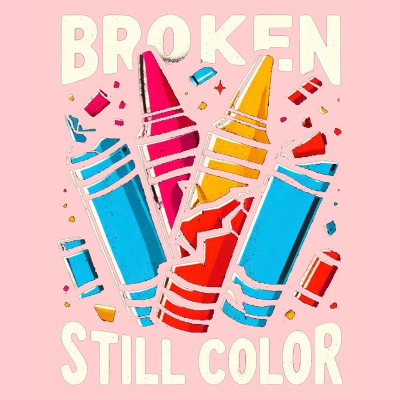 Broken Crayons Still Color