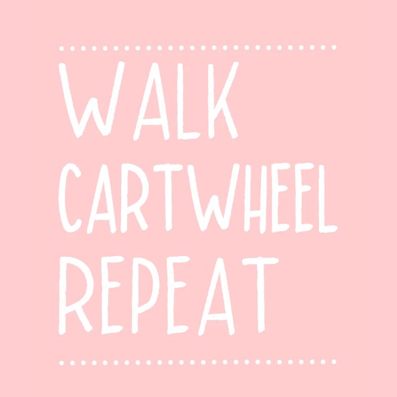 Cartwheeling Acrobat Walk Cartwheel Repeat