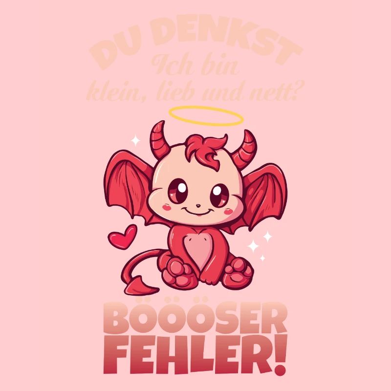 Süßes Teufelchen du denkst ich bin klein lieb nett