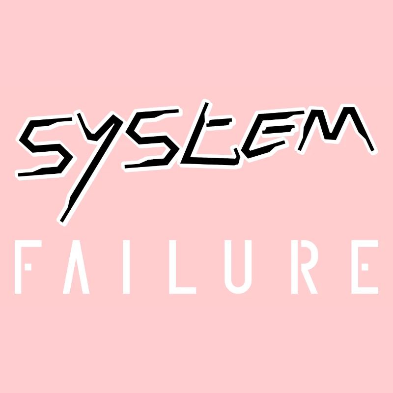 Défaillance du système