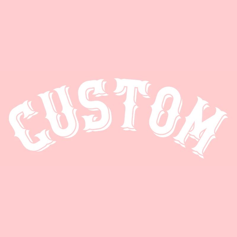 Custom