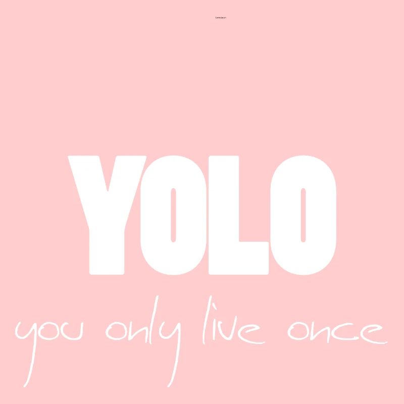 YOLO - white -1