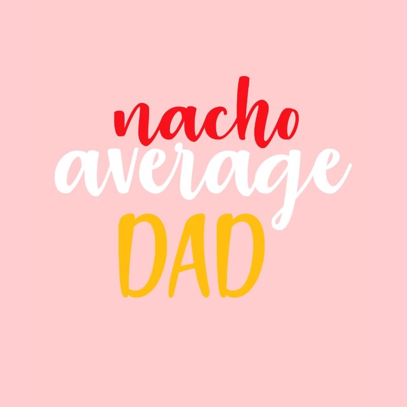 Herren Nacho Durchschnittlich DAD Cinco De Mayo Daddy Mexikanisch