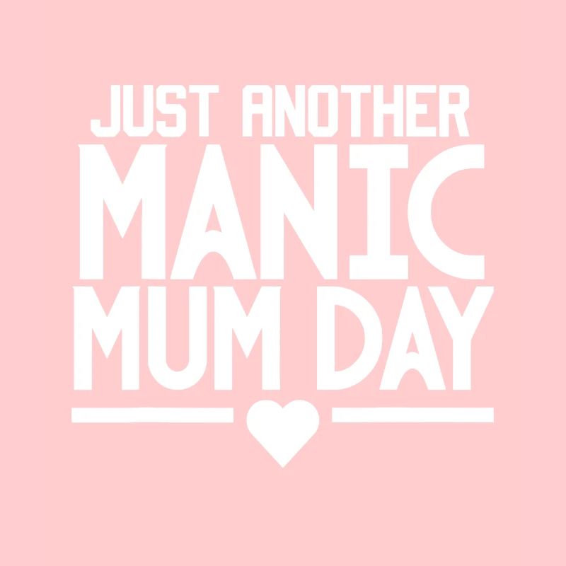 Muttertag, nur ein weiterer manischer Muttertag