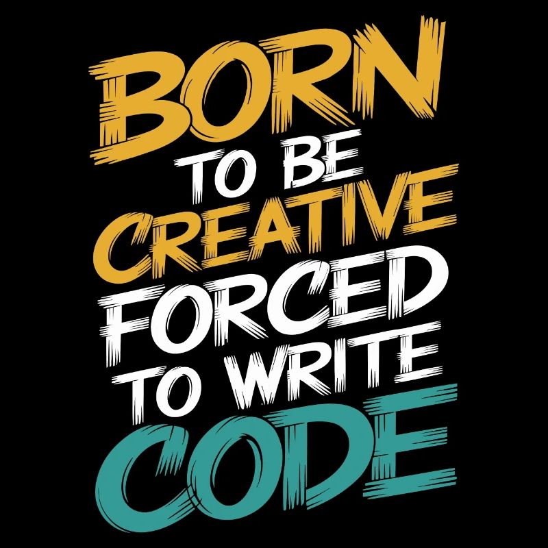 « Né pour être créatif, forcé d’écrire du code »
