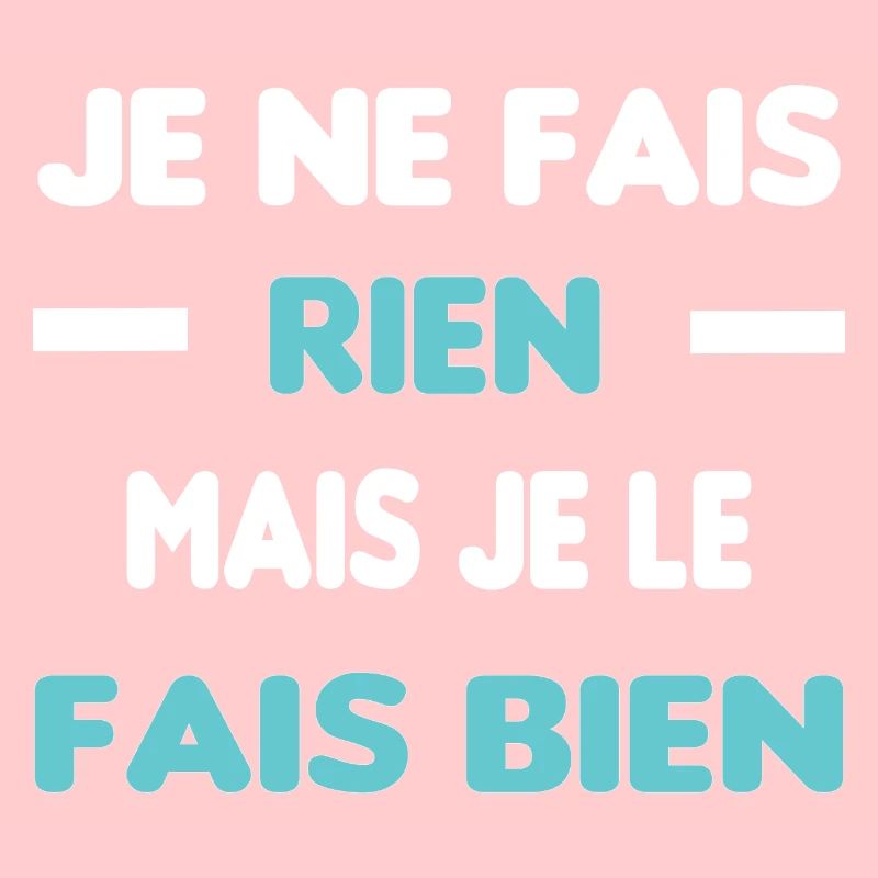 Je ne fais rien