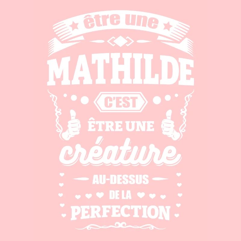 NOM - PRÉNOM - MATHILDE