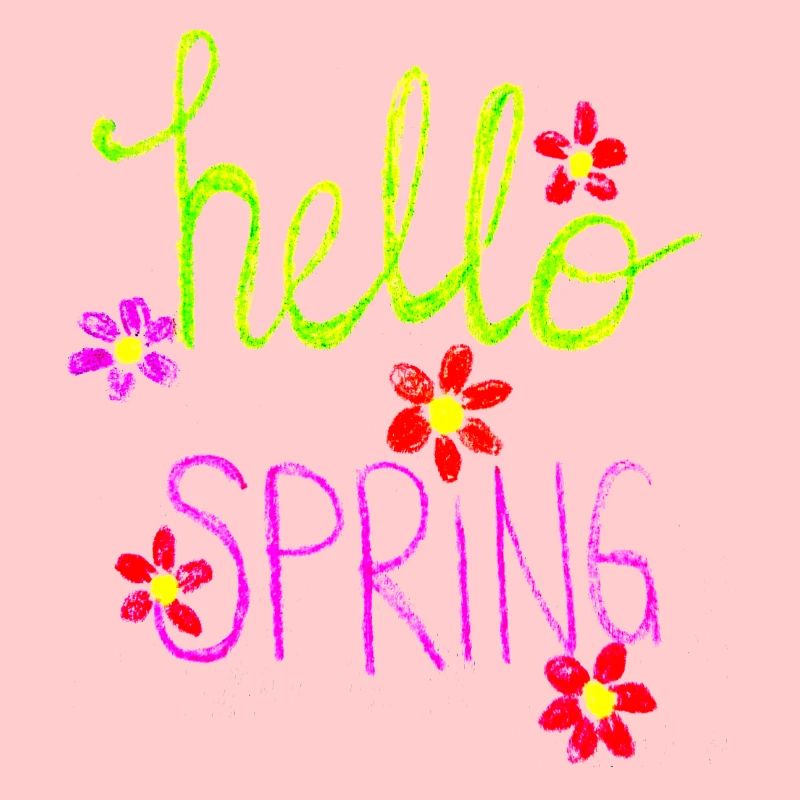 Hello Spring Springtime I love Spring Frühling