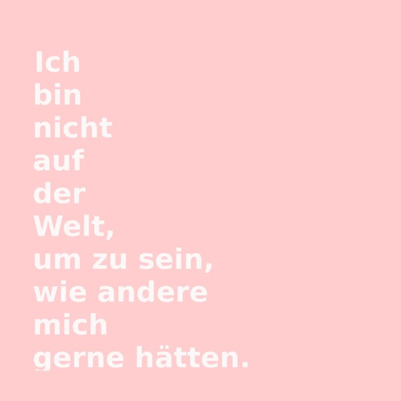 Super Spruch, einfach passend.