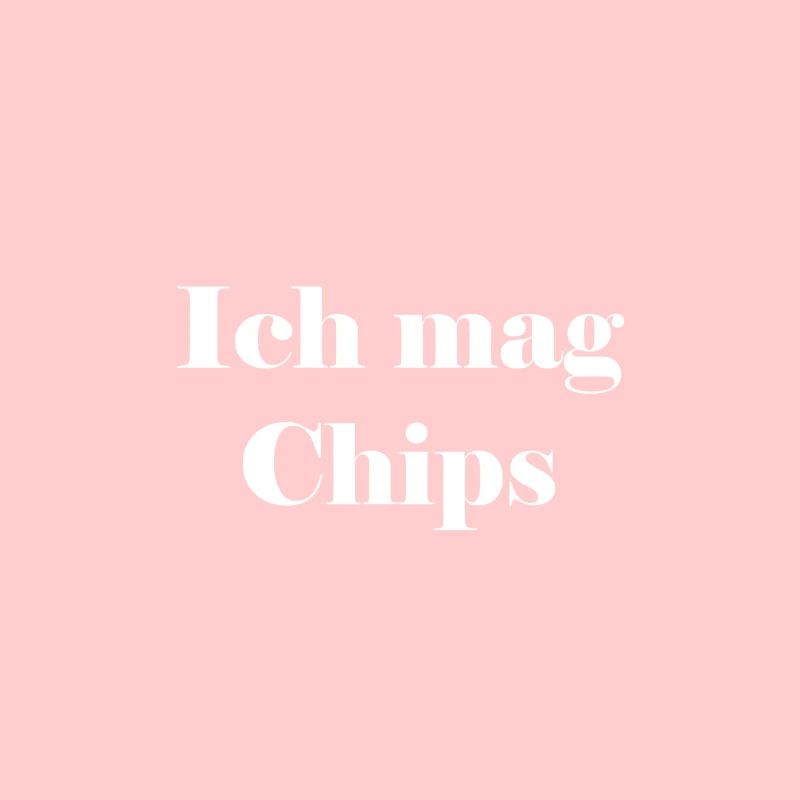 Ich mag Chips
