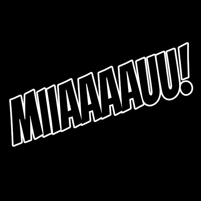 Miau! Katze Katzen Slogan Spruch Logo
