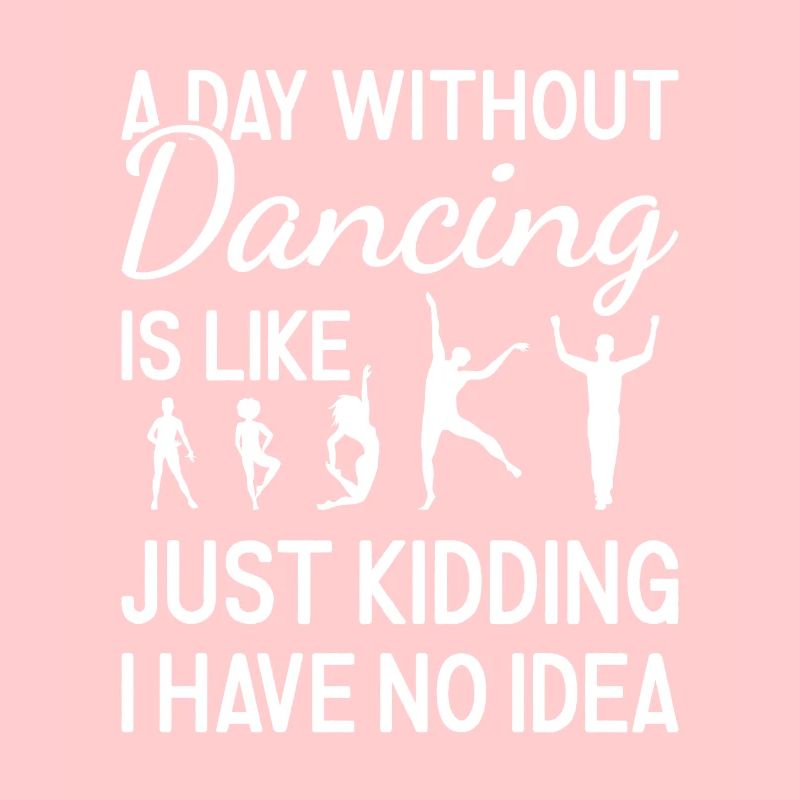 Dancer A Day Without Dancing