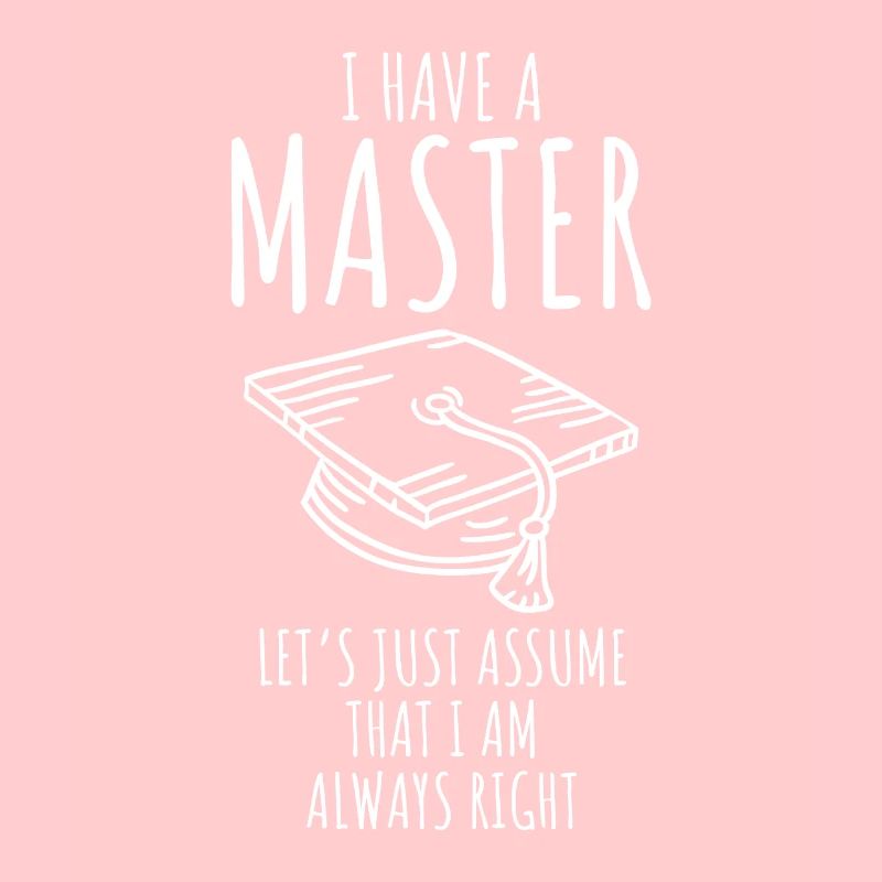 Ich habe einen Masterabschluss Master Abschluss