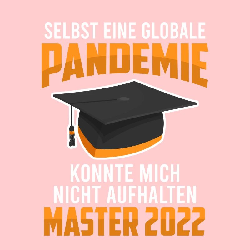 Pandemie Master Abschluss 2022