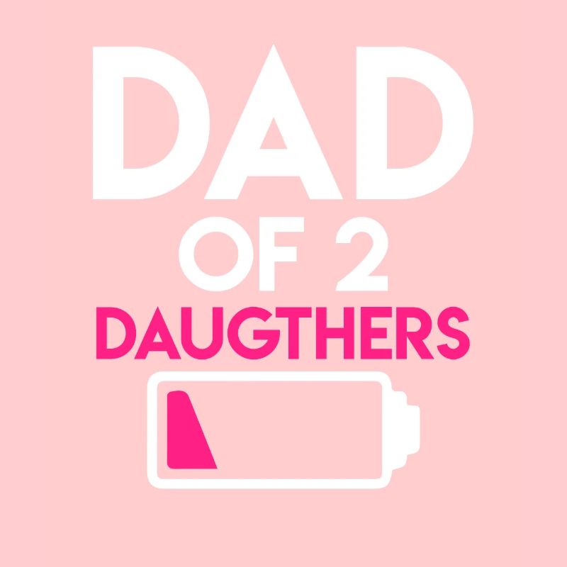 Vater 2 Töchter Papa 2 Kinder