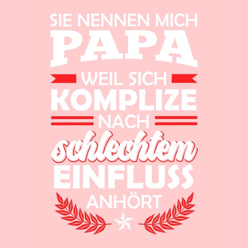 Papa da Komplize nach schlechtem Einfluss klingt