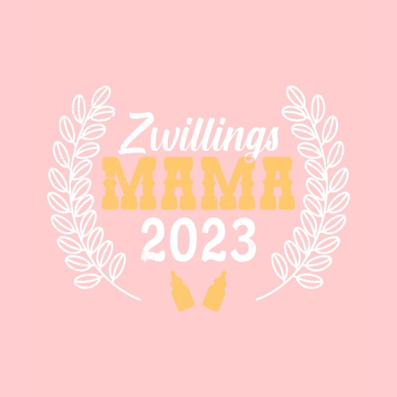 Zwillinge Mama Zwillingsmama 2023 Mutter Mama