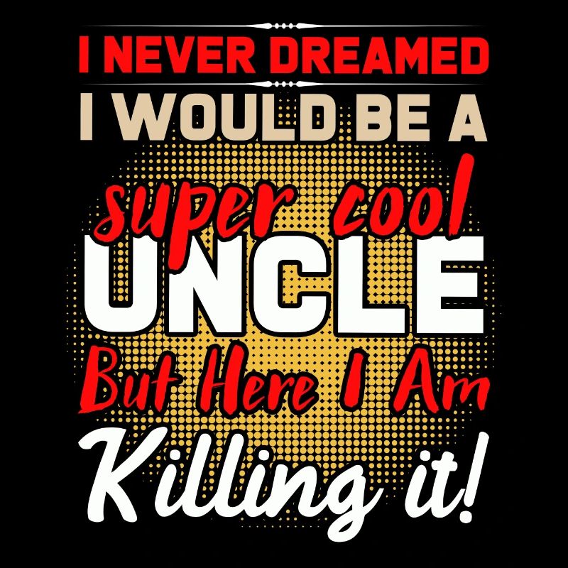 Super cool uncle