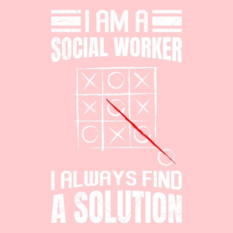 I always find a solution I am a social worker
