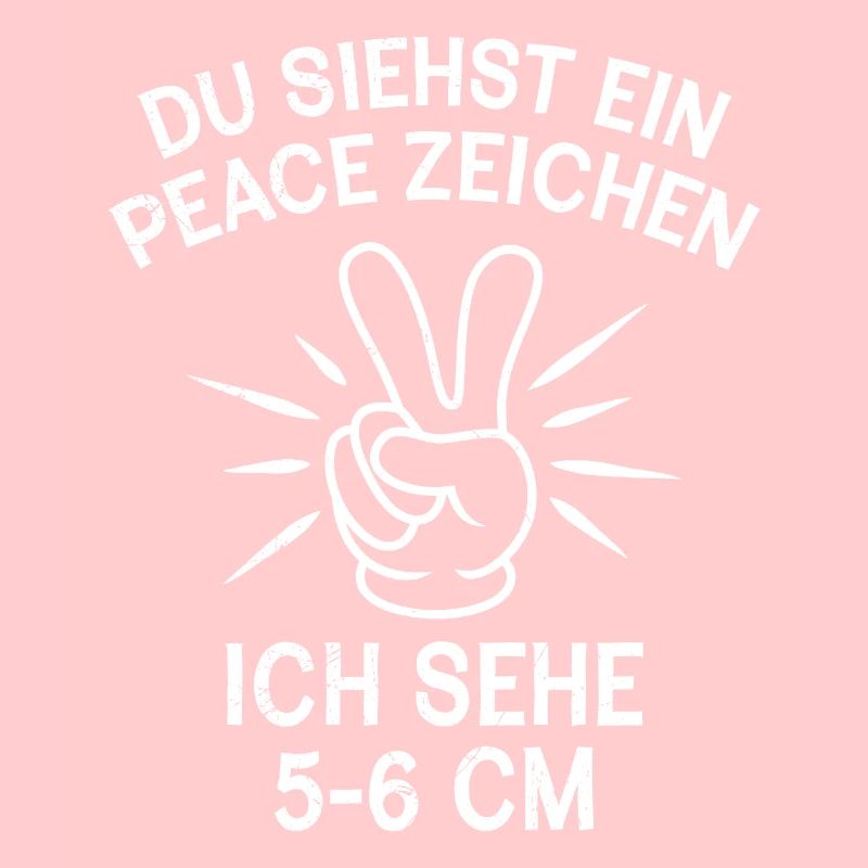 Du siehst ein Peace ich sehe 5-6 cm Hebamme