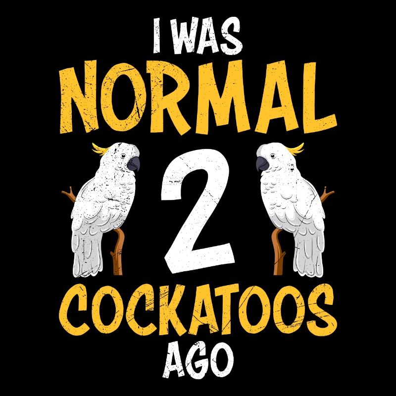 Papagei Ich war normal bevor ich 2 Kakadus hatte