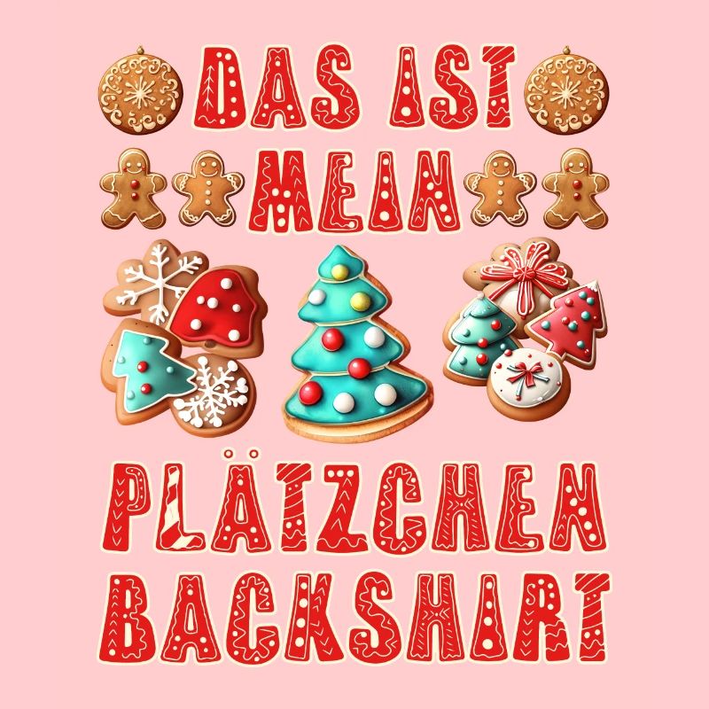Bäcker Das ist mein Plätzchen Back Shirt Backen