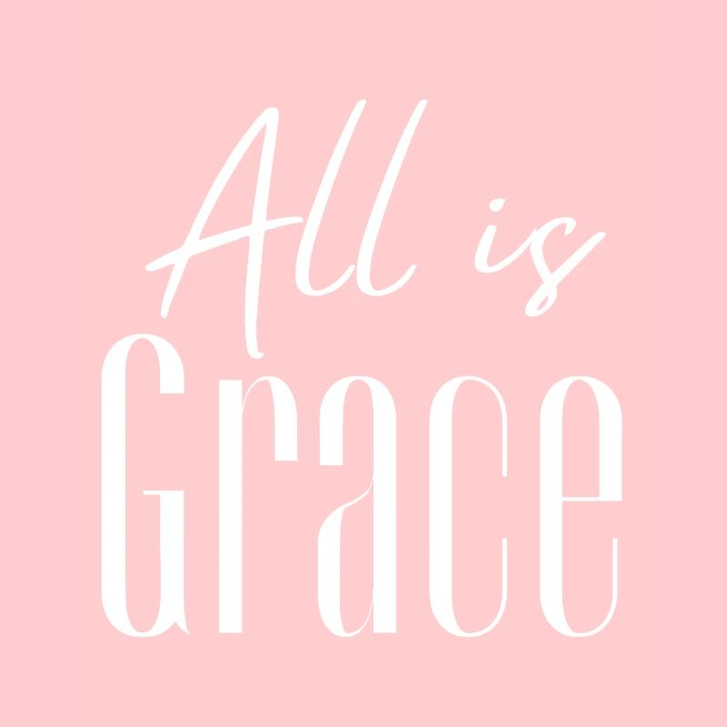 all is grace