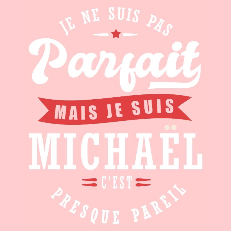 Michaël Parfait Cadeau prenom michael