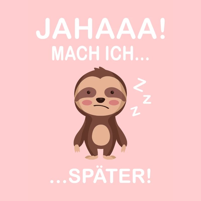 JA MACH ICH SPÄTER