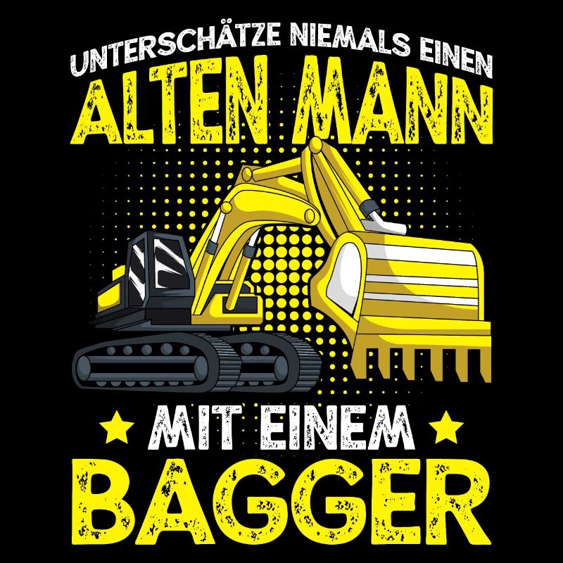 Baggerfahrer Bagger Alter Mann
