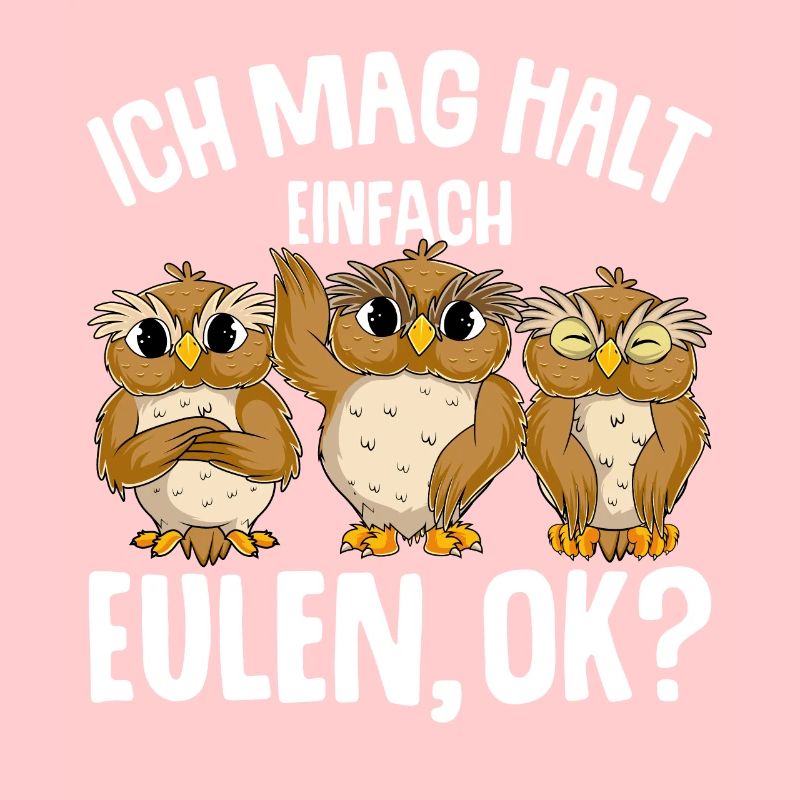 Ich mag halt Eulen Kinder Mädchen Eule