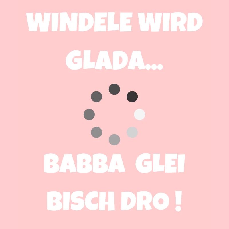Windel wird geladen - Schwäbische Eltern