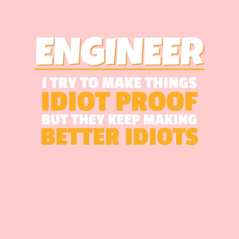 Engineering Gift Engineer Ich versuche Dinge zu machen