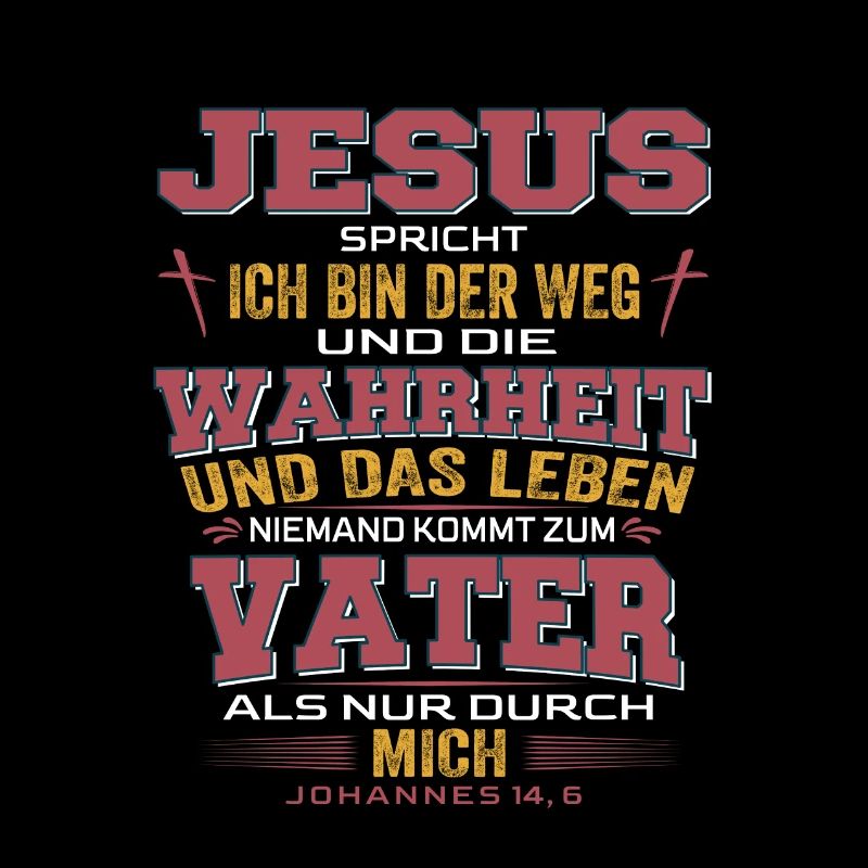 Jesus Christus Bibelvers Ich bin der Weg